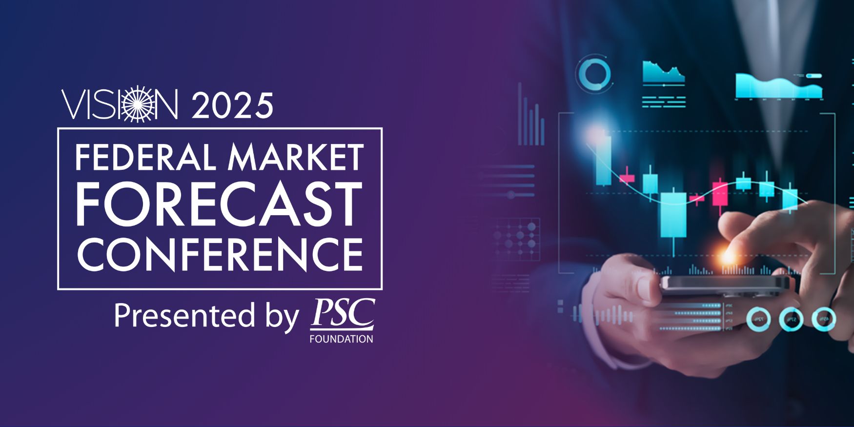 2025 Vision Federal Market Forecast Reports & Conference